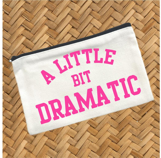 A Little Bit Dramatic Canvas Makeup Pouch, Travel Cosmetic Bag