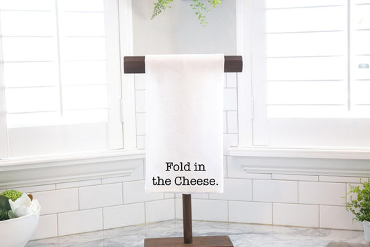 Fold In The Cheese, Flour Sack Tea Towel - Hostess Gift - Housewarming Gift - Funny Kitchen