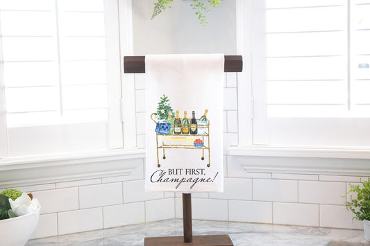 But First Champagne Flour Sack Tea Towel - Hostess Gift - Housewarming Gift