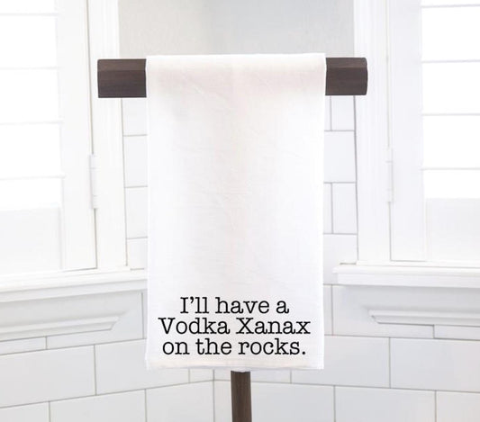 Funny Vodka Xanax Flour Sack Tea Towel - Hostess Gift