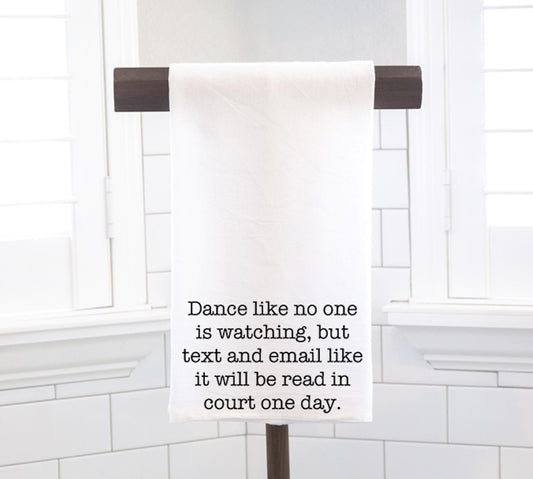 Funny Kitchen Towel, Dance Like No One Is Watching, Hostess Gift