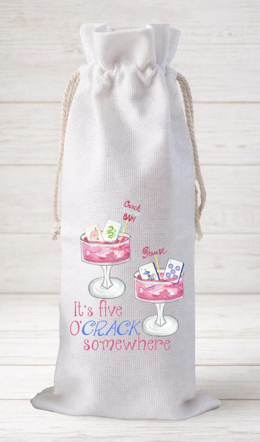 It's Five O'Crack Somewhere, Wine Bottle Gift Bag – Reusable Drawstring Canvas Bag