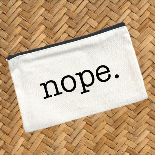 Nope, Canvas Pouch, Travel Cosmetic Bag