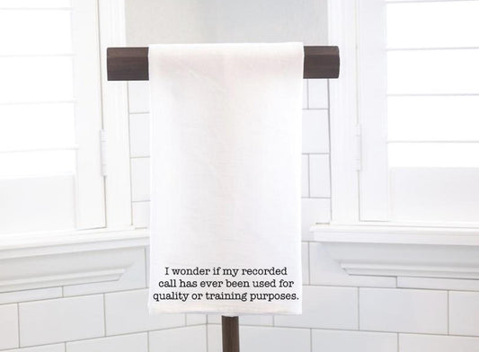 Funny Kitchen Towel, Recorded Call Design, Hostess Gift