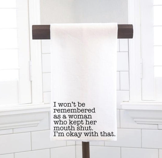 Funny Quote Flour Sack Tea Towel – Sarcastic Hostess Gift
