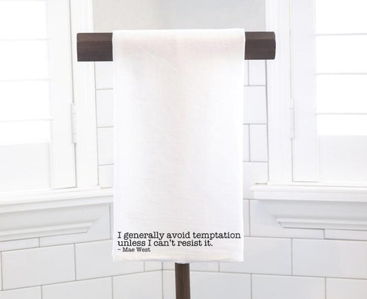 I Generally Avoid Temptation, Flour Sack Tea Towel - Hostess Gift - Housewarming Gift - Preppy